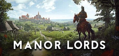 [PC] Manor Lords
