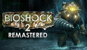 [PC] Bioshock 2