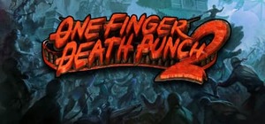 [PC] One Finger Death Punch 2